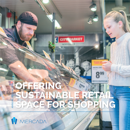 Offering Sustainable Retail Space for Shopping