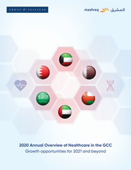 2020 Annual Overview of Healthcare in the GCC Growth Opportunities For