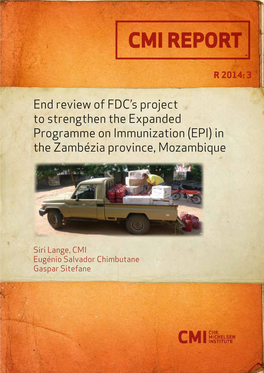 End Review of FDC's Project to Strengthen the Expanded Programme on Immunization (EPI) in the Zambézia Province, Mozambique