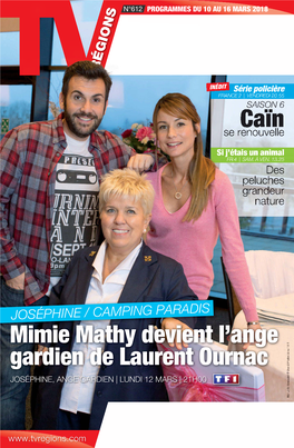 Caïn Mimie Mathy Devient L'ange Gardien De Laurent Ournac