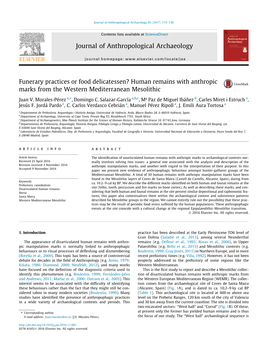 Funerary Practices Or Food Delicatessen? Human Remains with Anthropic Marks from the Western Mediterranean Mesolithic ⇑ Juan V