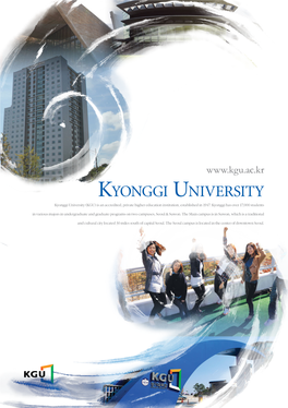Kyonggi University (KGU) Is an Accredited, Private Higher Education Institution, Established in 1947