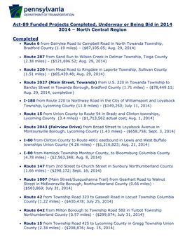 Act-89 Funded Projects Completed, Underway Or Being Bid in 2014 2014 – North Central Region Completed