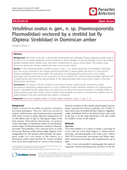 Vetufebrus Ovatus N. Gen., N. Sp. (Haemospororida: Plasmodiidae) Vectored by a Streblid Bat Fly (Diptera: Streblidae) in Dominican Amber George O Poinar Jr