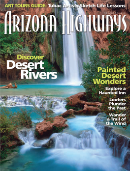 Rivers Desert Wonders Explore a Haunted Inn Looters Plunder the Past Wander a Trail of the Wind November 2006 Contents