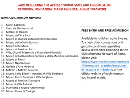 Laws Regulating the Access to Rome State and Civic Museum Networks, Fondazione Maxxi and Local Public Transport