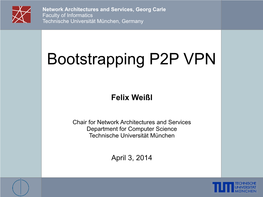 Bootstrapping P2P VPN