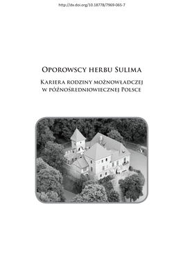 Oporowscy Herbu Sulima. Kariera Rodziny Możnowładczej W