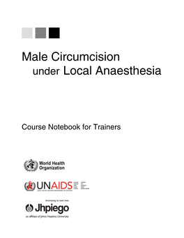 Male Circumcision Under Local Anaesthesia