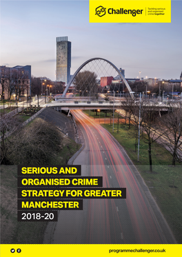 Serious and Organised Crime Strategy for Greater Manchester 2018-20