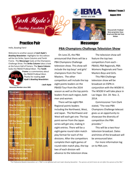 Practice Pair Messenger Hello, Bowling Fans! PBA Champions Challenge Television Show Welcome to Another Season of Josh Hyde’S Bowling Newsletter