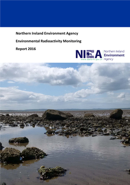 Northern Ireland Environment Agency Environmental Radioactivity Monitoring Report 2016