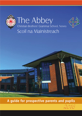 The Abbey Christian Brothers’ Grammar School, Newry Scoil Na Mainistreach