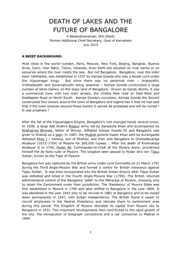 DEATH of LAKES and the FUTURE of BANGALORE V.Balasubramanian, IAS (Retd) Former Additional Chief Secretary, Govt of Karnataka July 2013