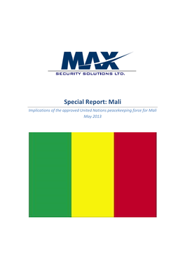 Mali Implications of the Approved United Nations Peacekeeping Force for Mali May 2013