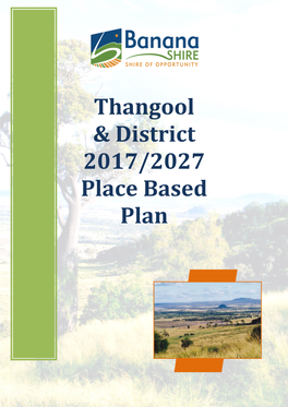 Thangool & District 2017/2027 Place Based Plan