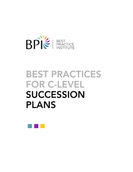 BEST PRACTICES for C-LEVEL SUCCESSION PLANS Table of Contents