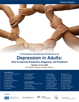 Depression in Adults: How to Improve Prevention, Diagnosis, and Treatment October 15-17, 2008 the Westin Calgary, Calgary, Alberta