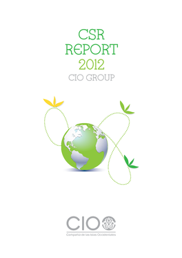 Csr Report 2012 Cio Group Letter from the President