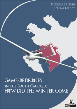 Game of Drones in the South Caucasus: How Did the Winter Come