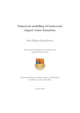 Numerical Modelling of Basin-Scale Impact Crater Formation