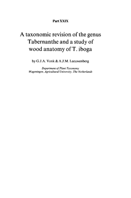 A Taxonomie Revision of the Genus Tabernanthe and a Study of Wood