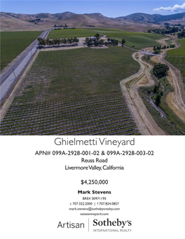 Ghielmetti Vineyard APN# 099A-2928-001-02 & 099A-2928-003-02 Reuss Road Livermore Valley, California