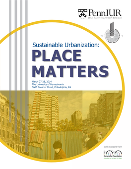 Sustainable Urbanization:Place Matters Program