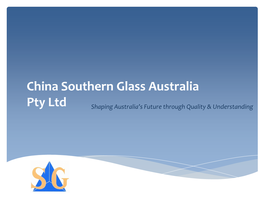 China Southern Glass Australia Pty