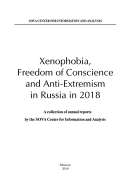 Xenophobia, Freedom of Conscience and Anti-Extremism in Russia in 2018