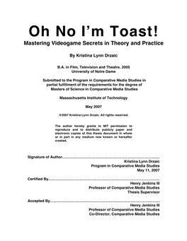 Oh No I'm Toast!
