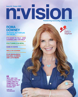 Roma Downey on Boxes, Butterflies and Belief
