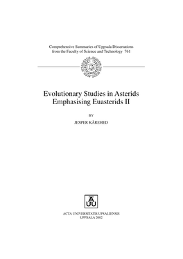 Evolutionary Studies in Asterids Emphasising Euasterids II