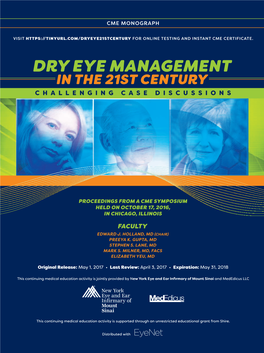 Dry Eye Management in the 21St Century Challenging Case Discussions