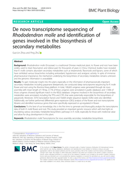 De Novo Transcriptome Sequencing of Rhododendron Molle and Identification of Genes Involved in the Biosynthesis of Secondary Metabolites Guo-Lin Zhou and Ping Zhu*