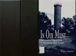 In Our Midst: Delaware Vignettes in Pictures and Prose