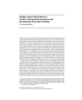 Origins of the Federal Reserve System: International Incentives and the Domestic Free-Rider Problem J