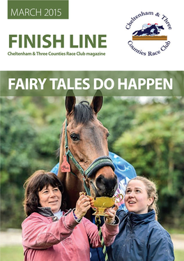 FINISH LINE Cheltenham & Three Counties Race Club Magazine