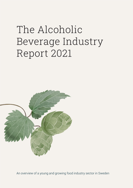 The Alcoholic Beverage Industry Report 2021