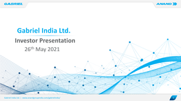 Gabriel India Ltd. Investor Presentation 26Th May 2021