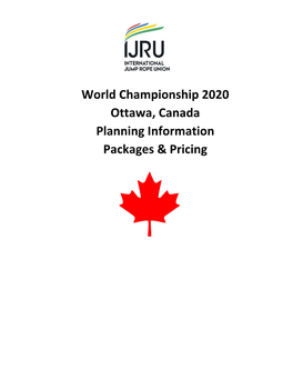World Championship 2020 Ottawa, Canada Planning Information Packages & Pricing