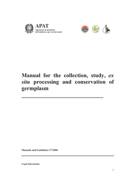 Manual for the Collection, Study, Ex Situ Processing and Conservation of Germplasm