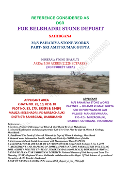 SAHIBGANJ, JHARKHAND P.O+P.S.- MIRZACHAUKI, DISTRICT- SAHIBGANJ, JHARKHAND References:- 1.Geology of Mineral Resources of Bihar & Jharkhand by T.M