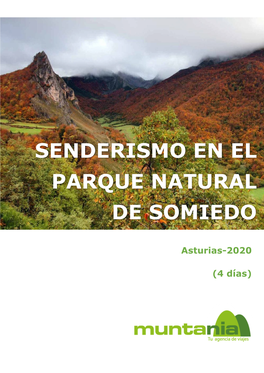 Senderismo En El Parque Natural De Somiedo