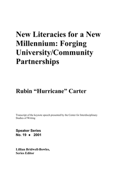 New Literacies for a New Millenium: Forging University/Community