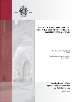 SECURITY, FREEDOM and the COMPLEX TERRORIST THREAT: POSITIVE STEPS AHEAD Interim Report of the Special Senate Committee On