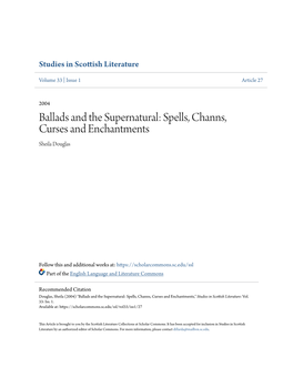 Ballads and the Supernatural: Spells, Channs, Curses and Enchantments Sheila Douglas