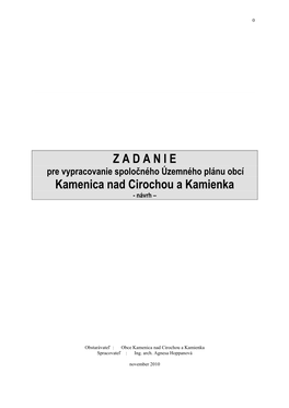 Z a D a N I E Kamenica Nad Cirochou a Kamienka