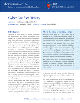 Cyber Conflict History Authors: Max Smeets and Jason Healey 1 Series Editor: Justin Key Canfil Executive Editor: Jason Healey