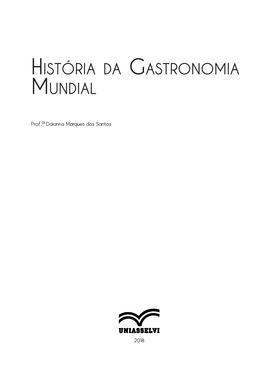 História DA Gastronomia Mundial